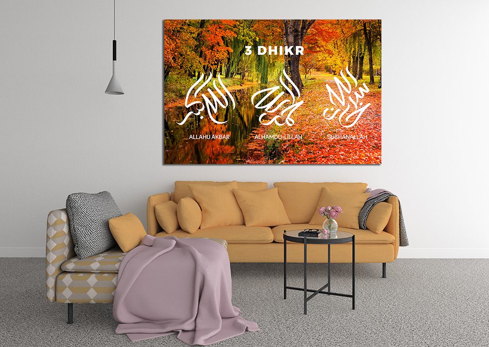 Three Dhikr: Tasbeeh (Subhanallah/سبحان الله: Glory be to Allah), Tahmeed (Al-Hamdu lillah/الحمد لله: All Praise belongs to Allah), Takbeer (Allahu-Akbar/الله أكبر: Allah is Great) in freestyle Arabic. Autum Scene Background Wall Art Canvas Print Islamic 